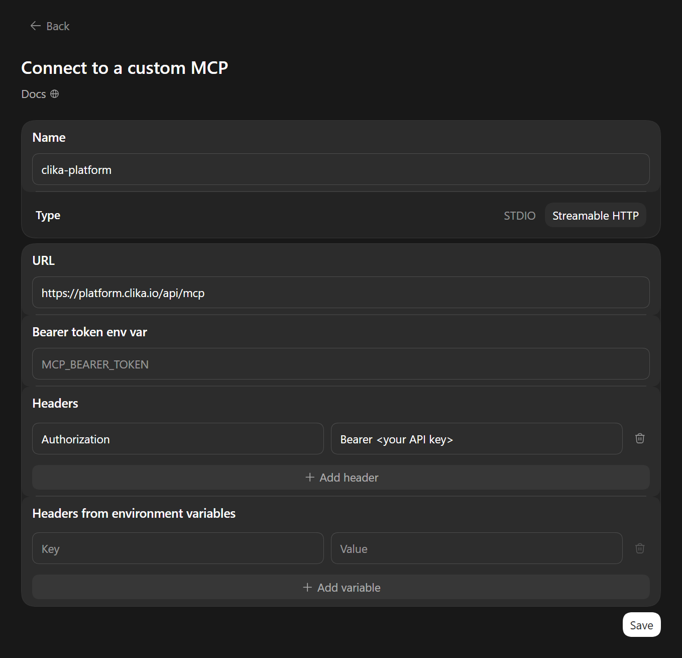 The Connect to a custom MCP form: Name clika-platform, Type Streamable HTTP, the URL, an Authorization header whose value is Bearer and the API key, and Save